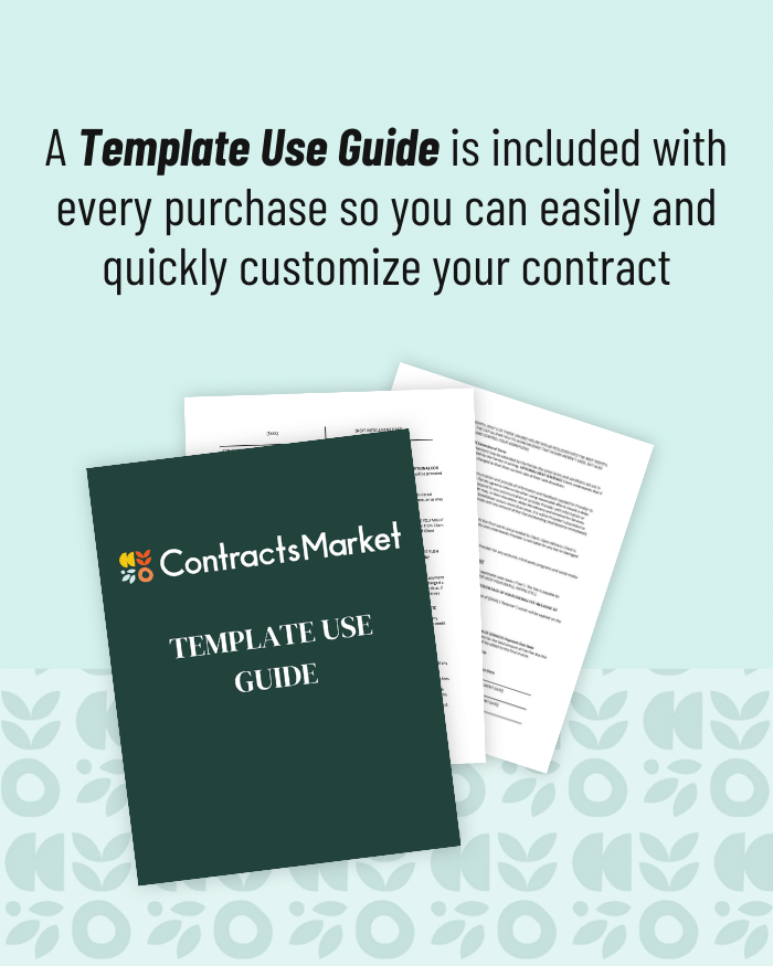 A template use guide is included with every contract template purchase so you can easily and quickly customize your contract